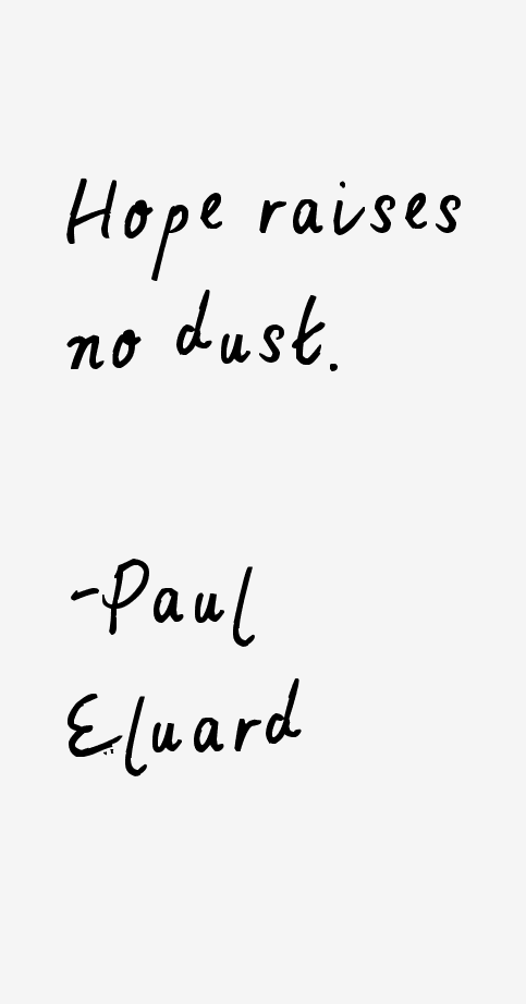 Paul Eluard Quotes