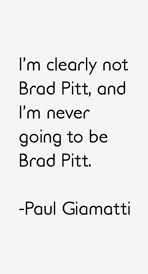 Paul Giamatti Quotes