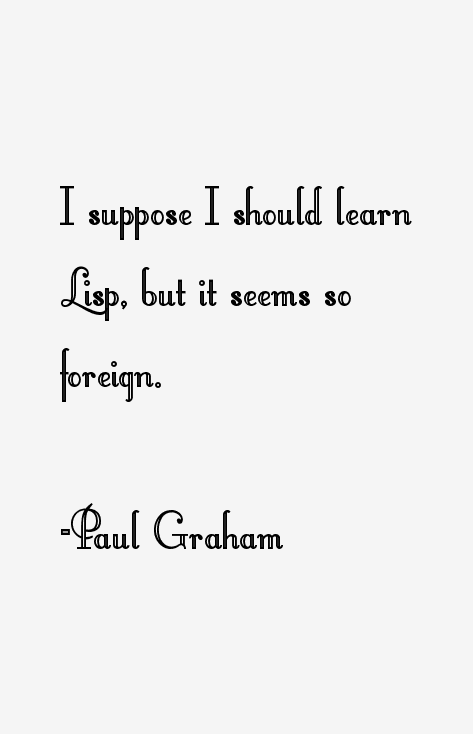 Paul Graham Quotes