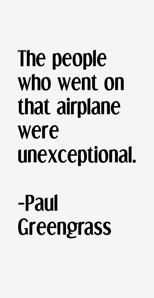 Paul Greengrass Quotes