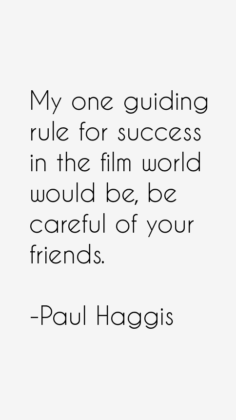Paul Haggis Quotes