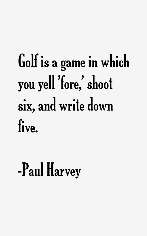 Paul Harvey Quotes