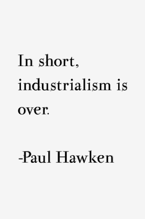 Paul Hawken Quotes