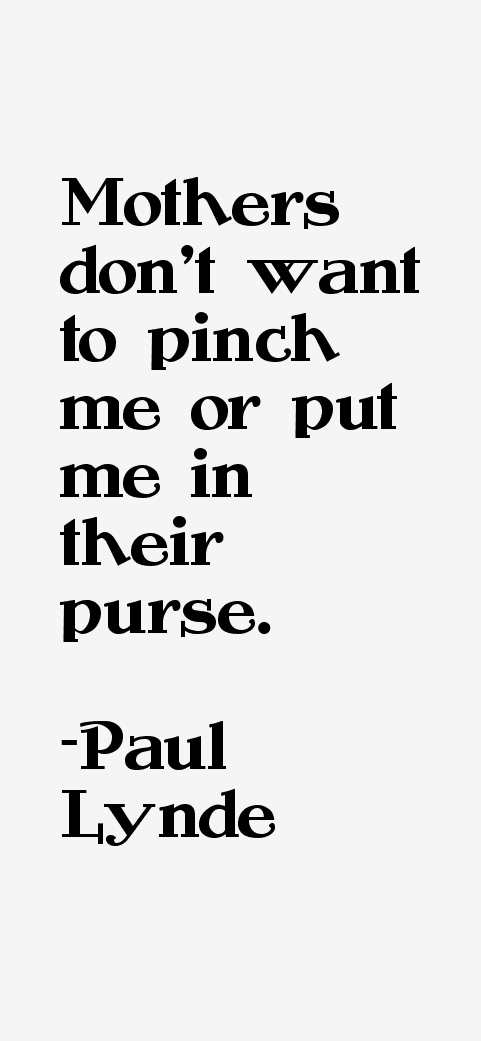 Paul Lynde Quotes