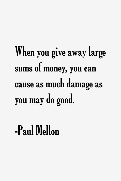 Paul Mellon Quotes