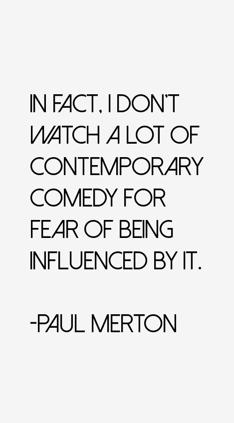 Paul Merton Quotes
