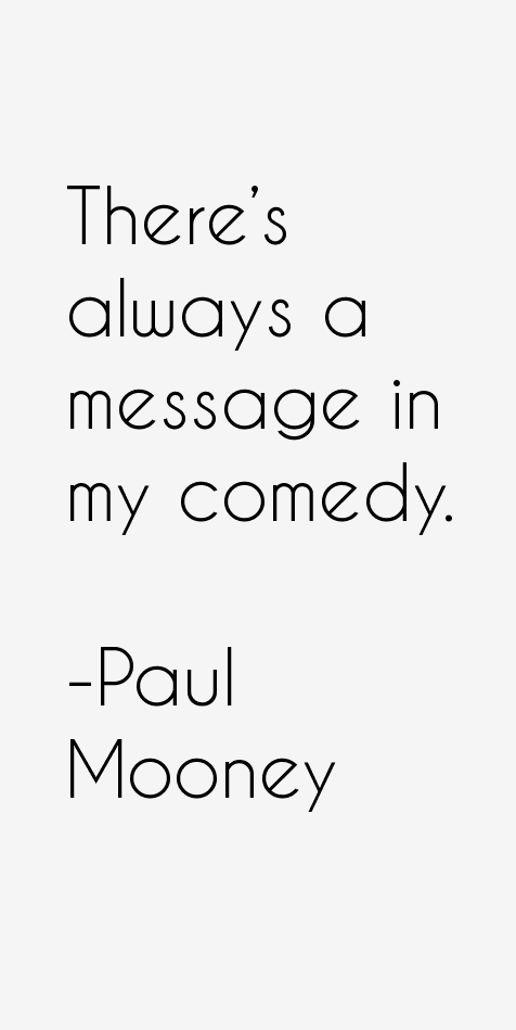 Paul Mooney Quotes