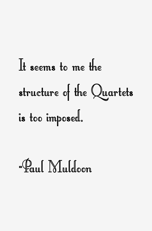 Paul Muldoon Quotes