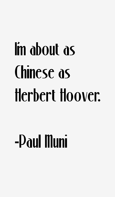 Paul Muni Quotes
