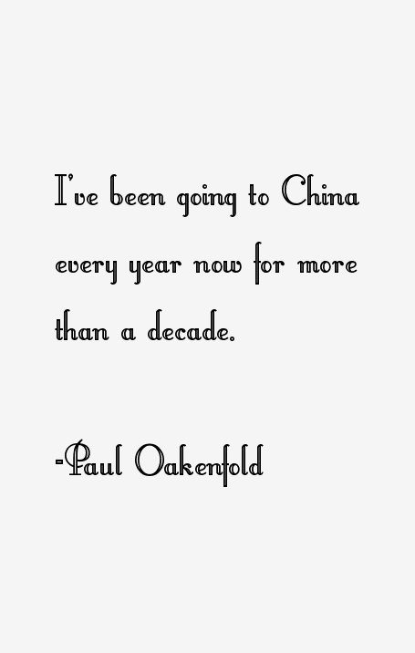 Paul Oakenfold Quotes