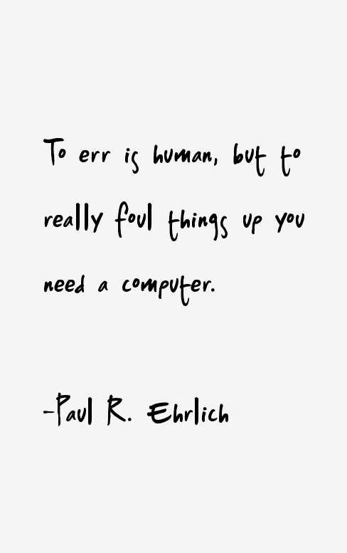 Paul R. Ehrlich Quotes