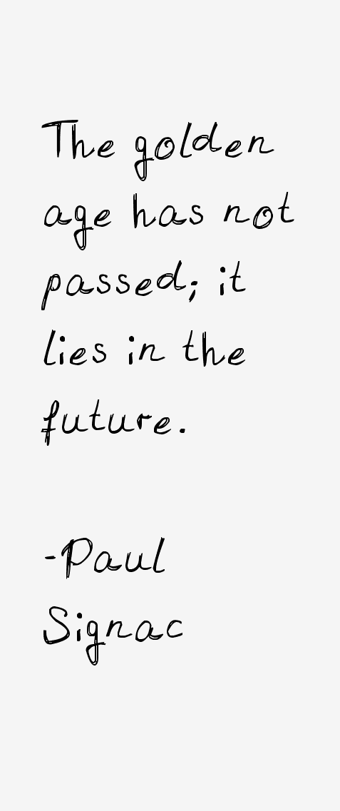 Paul Signac Quotes
