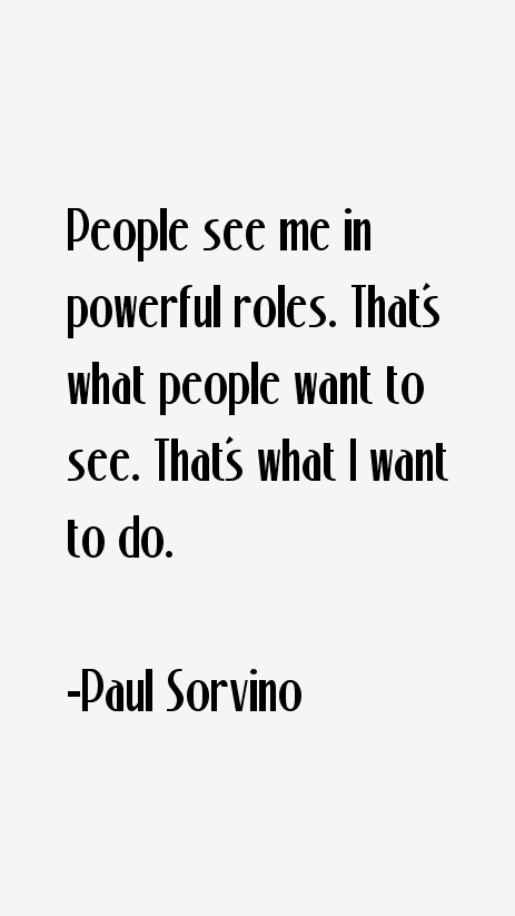 Paul Sorvino Quotes