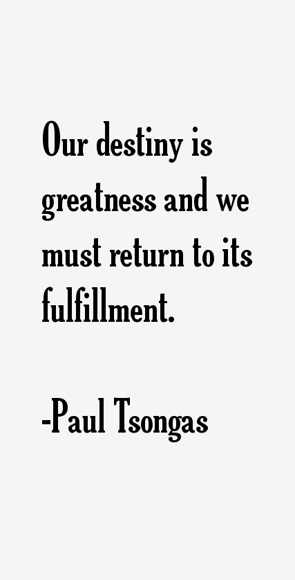 Paul Tsongas Quotes
