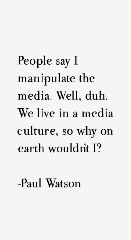 Paul Watson Quotes