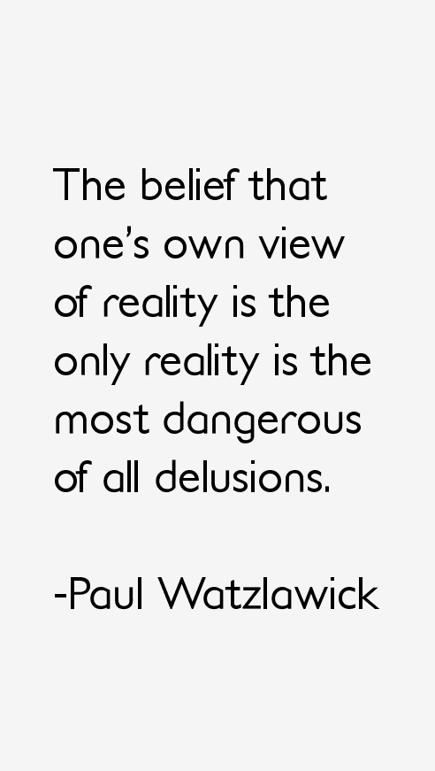 Paul Watzlawick Quotes