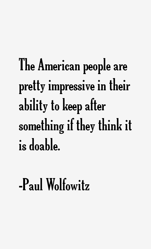Paul Wolfowitz Quotes
