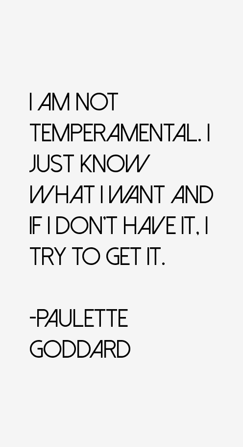 Paulette Goddard Quotes