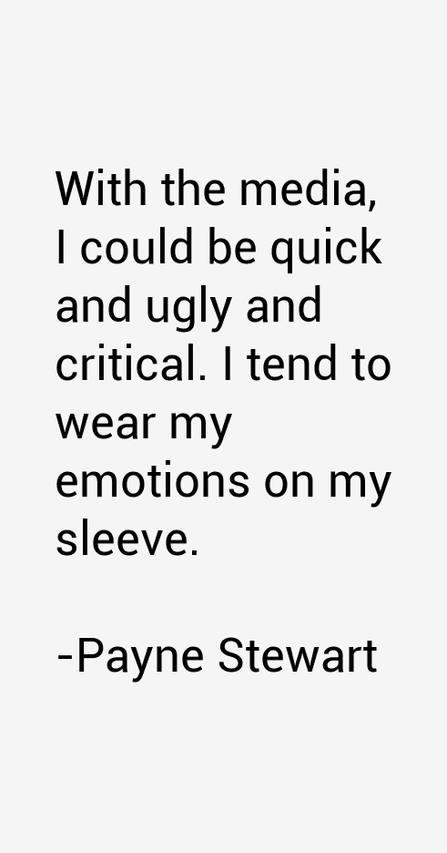 Payne Stewart Quotes