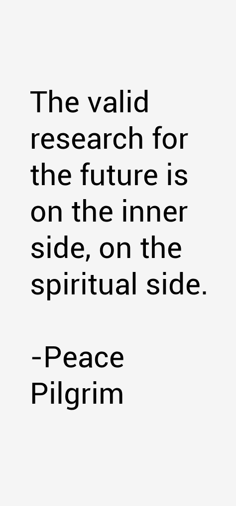 Peace Pilgrim Quotes