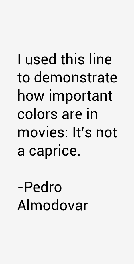 Pedro Almodovar Quotes