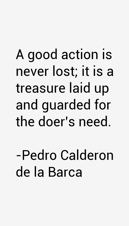 Pedro Calderon de la Barca Quotes