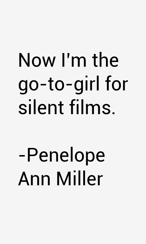 Penelope Ann Miller Quotes