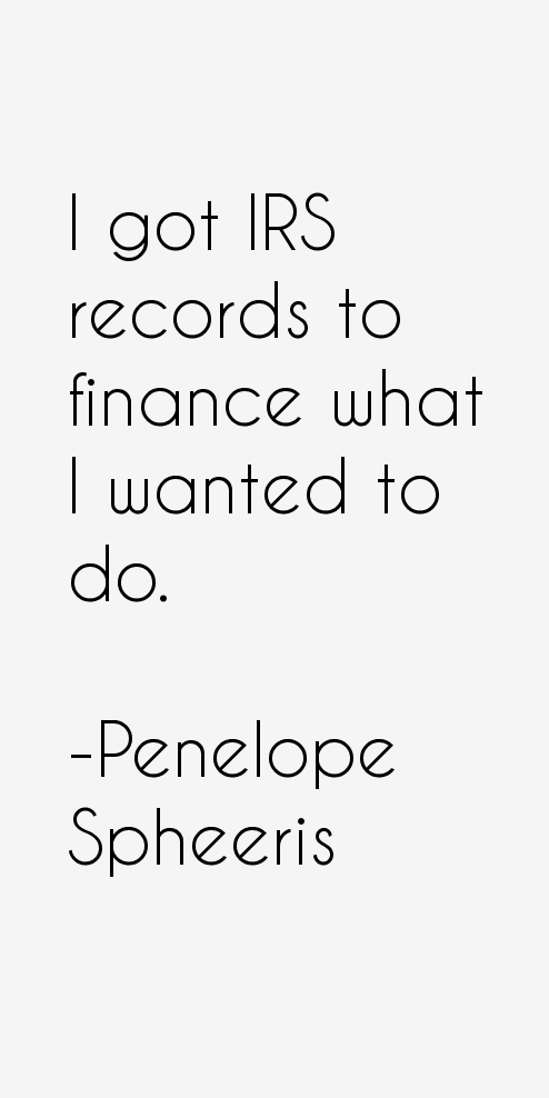 Penelope Spheeris Quotes