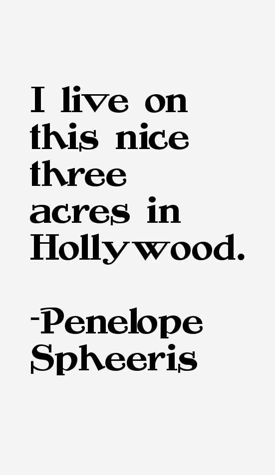Penelope Spheeris Quotes