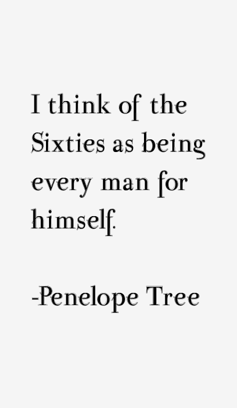 Penelope Tree Quotes