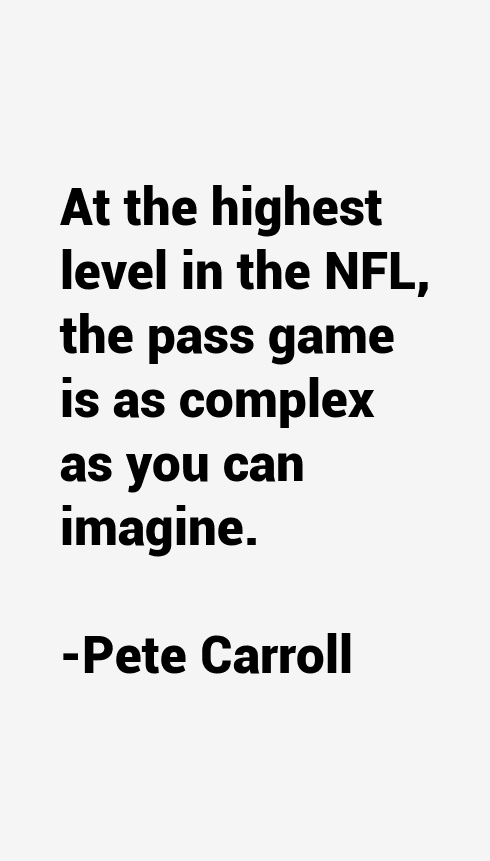 Pete Carroll Quotes