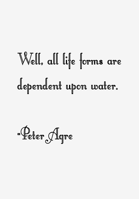 Peter Agre Quotes