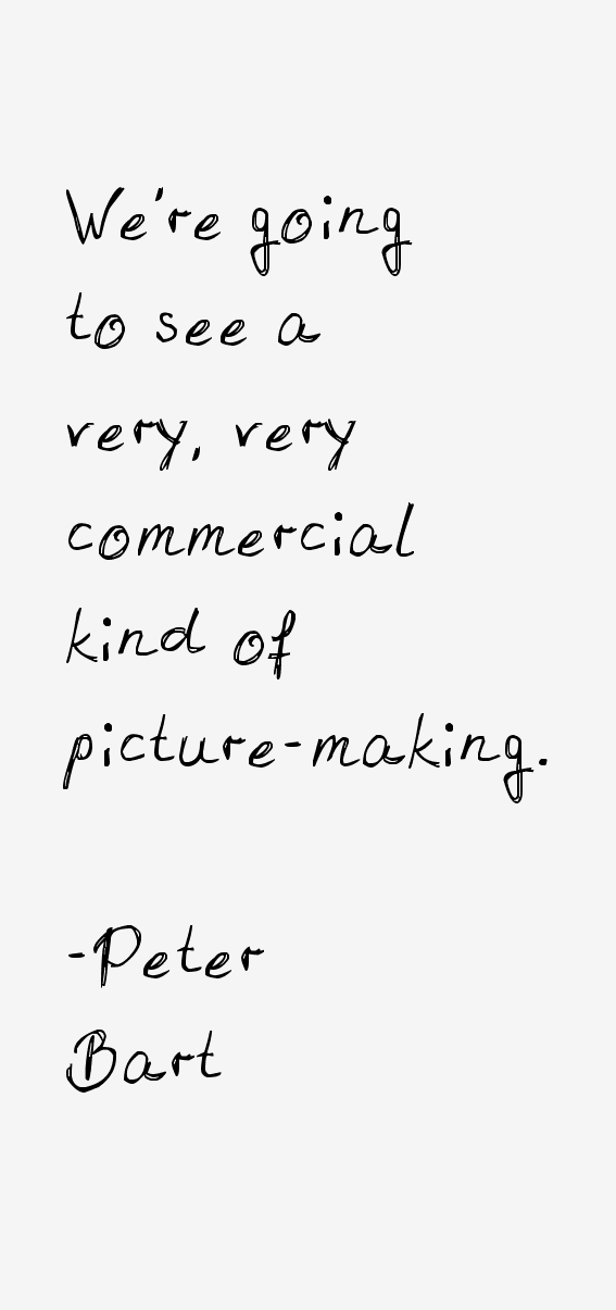 Peter Bart Quotes