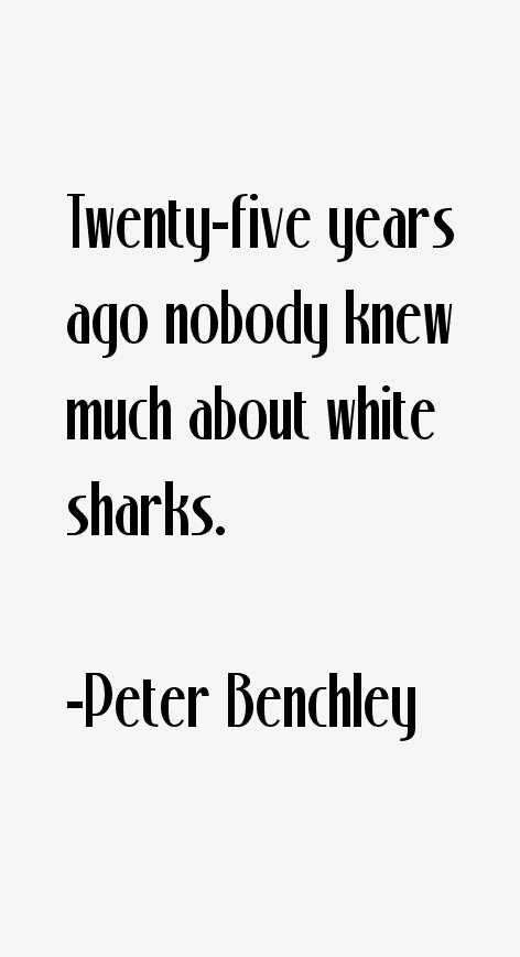 Peter Benchley Quotes