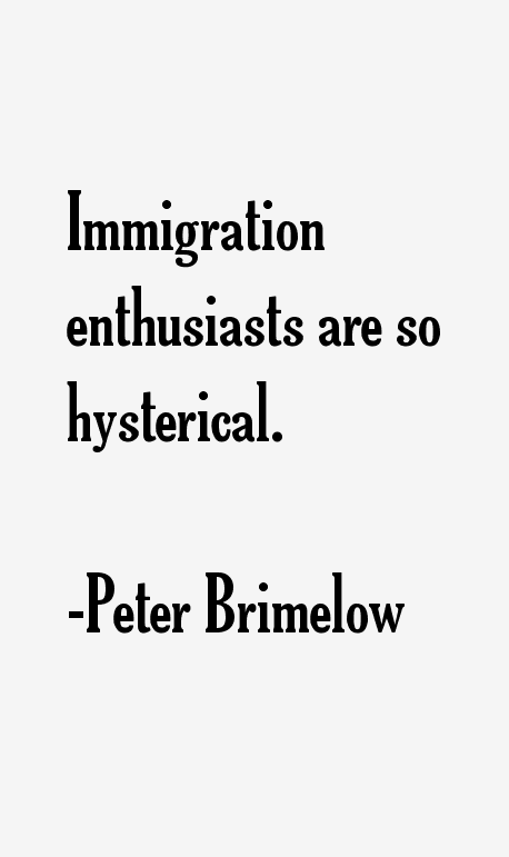 Peter Brimelow Quotes