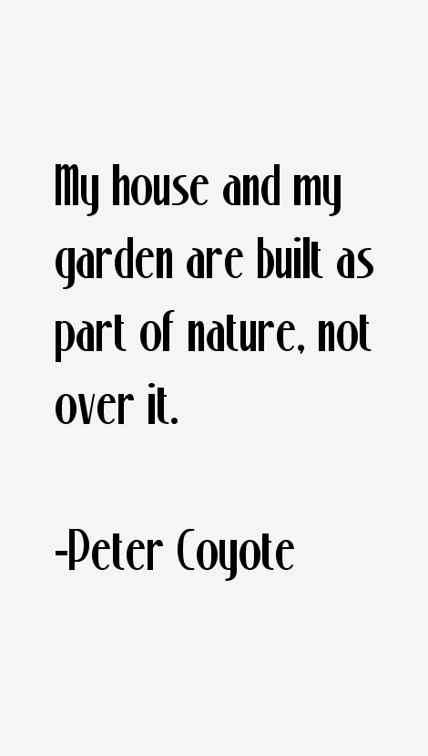 Peter Coyote Quotes