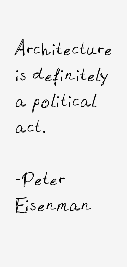 Peter Eisenman Quotes