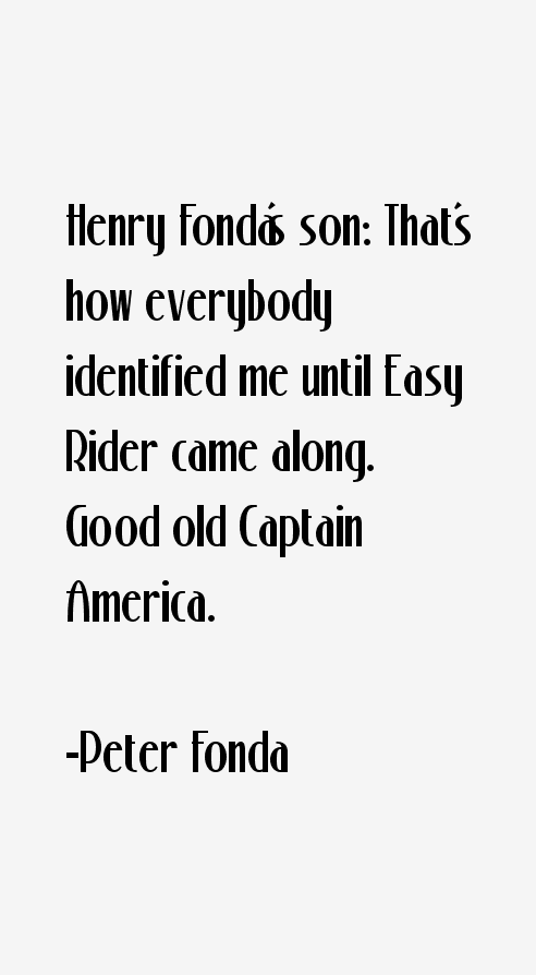 Peter Fonda Quotes