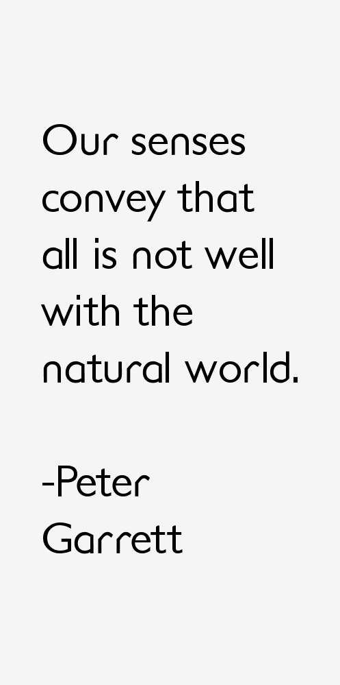 Peter Garrett Quotes