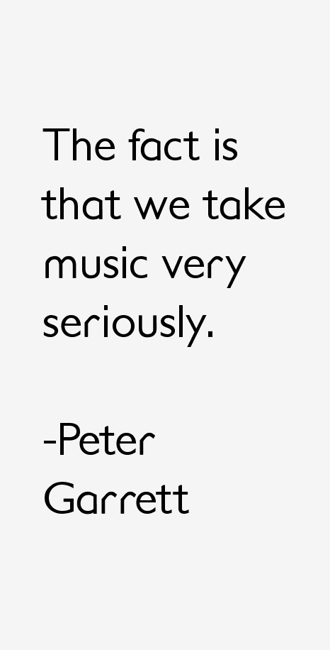 Peter Garrett Quotes