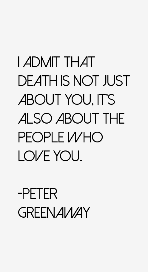 Peter Greenaway Quotes