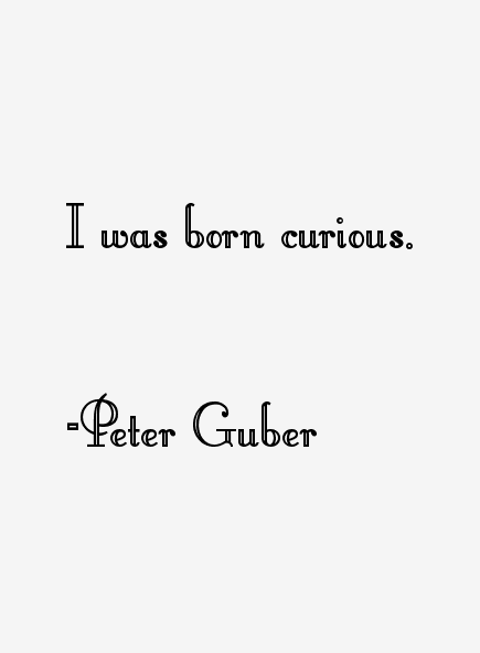 Peter Guber Quotes