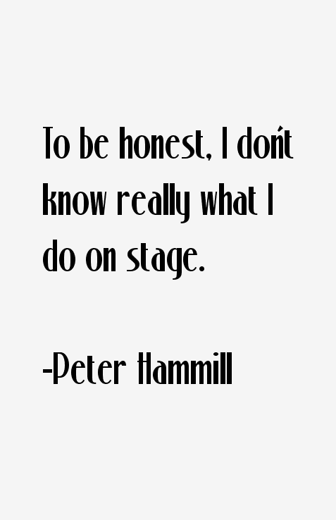 Peter Hammill Quotes