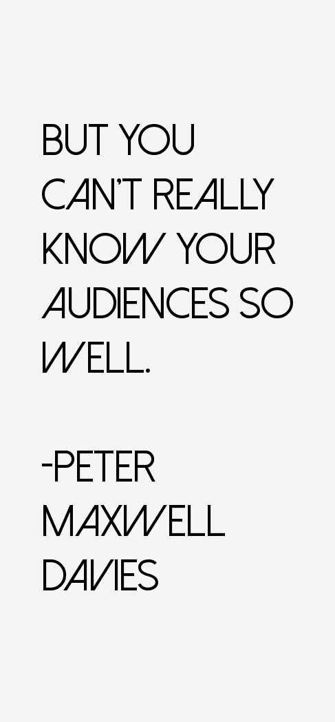 Peter Maxwell Davies Quotes