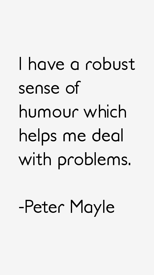 Peter Mayle Quotes