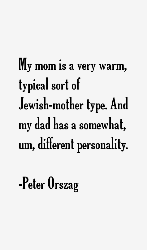 Peter Orszag Quotes