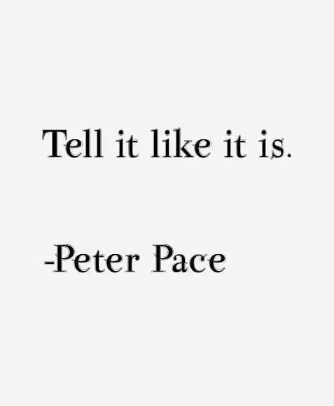 Peter Pace Quotes