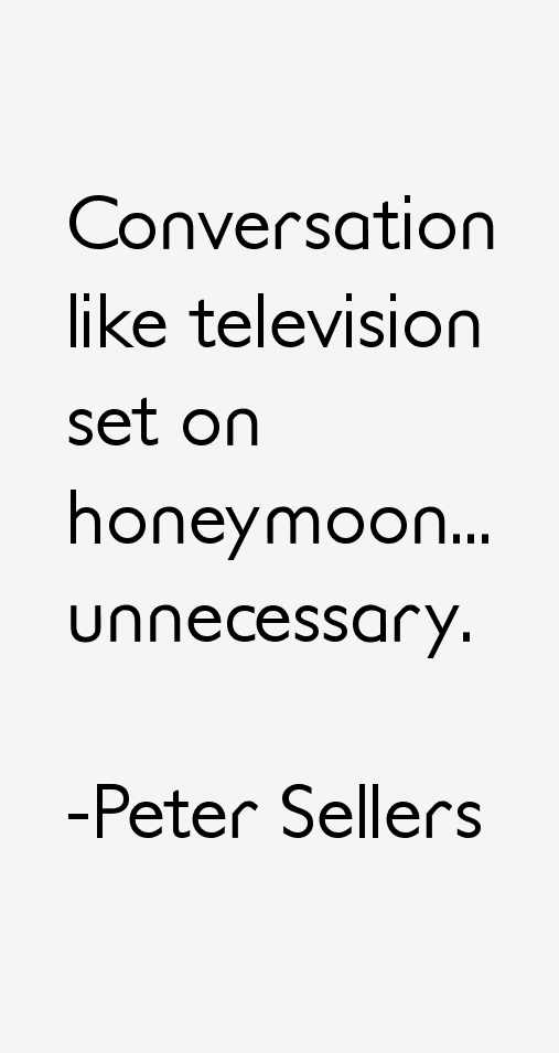 Peter Sellers Quotes