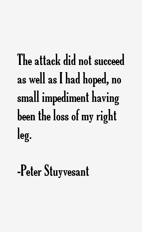 Peter Stuyvesant Quotes