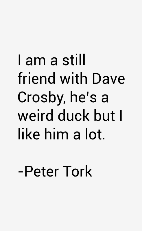 Peter Tork Quotes